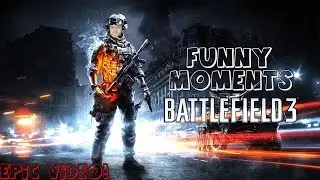 //Battlefield 3\\( Funny Moment ) #1 By SimoPlay99
