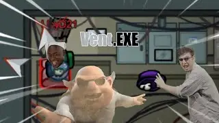 AMONG US.EXE #7 | VENT.EXE