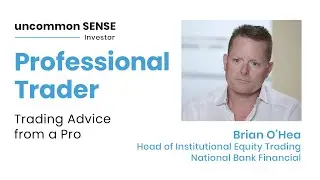 Trading Advice from Pro Trader Brian O'Hea
