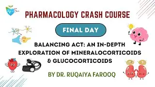 Last day Pharmacology Crash Course Steroids