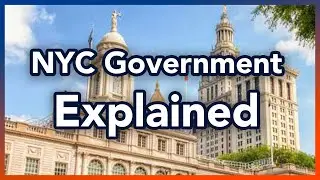 How New York City Government Works