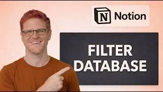 How To Filter A Notion Database [Quick Guide]