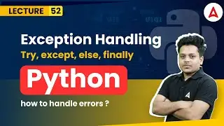 What is Exception Handling in detail | Python Programming Full Course | Coding Adda247 #52