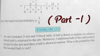Ncert Math Class 12//Chapter 13,Ex.13.3(Q1,Q2) Bayes'Theorem //Theorem Of Total Probability.