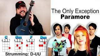 THE ONLY EXCEPTION - Paramore (Ukulele Cover & Play Along with Chords & Lyrics)