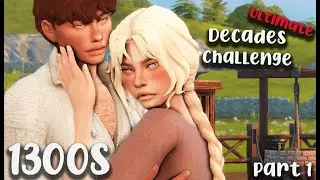 SIMS 4 ULTIMATE DECADES CHALLENGE (PART 1) 💞A NEW MEDIEVAL BEGINNING🎉💞