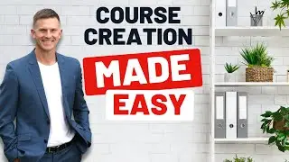 Online Course Creation Made EASY!