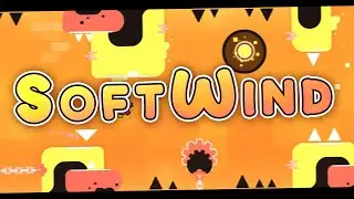 SoftWind by HanStor, ReYzen & more │Geometry Dash