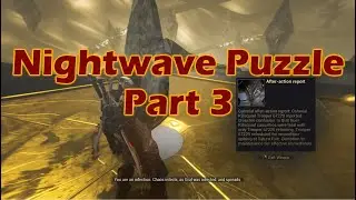 Warframe - The Glassmaker Puzzle (Part 3)