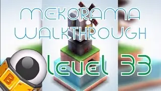 MEKORAMA Walkthrough | HOW TO SOLVE LEVEL 33