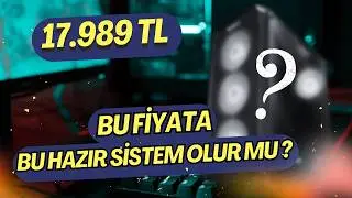 BU FİYATA BU SİSTEM OLMUŞMU HİÇ ! - 17.989 TL VATAN BİLGİSAYARDAKİ EN UCUZ HAZIR SİSTEMİ İNCELEDİK