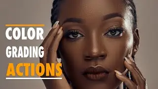 Make Color Grading Actions  Easily In Photoshop