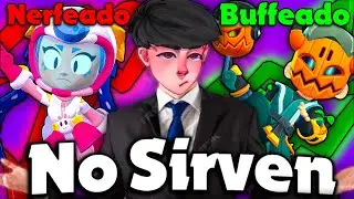 LOS INEFICIENTES CAMBIOS DE BALANCES 🤮 EN BRAWL STARS ¿No Sirven?