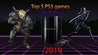Top 5 PS3 games of all time i Recommend 2019