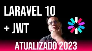 Laravel com Json Web Tokens (JWT) + Atualizado + Laravel 10 