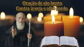 Oração a são bento contra o mal