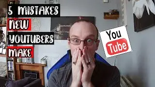 youtube tutorials-top 5 mistakes