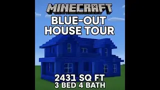 Minecraft Blue-Out House Tour – 2431 sq ft, 3 Bed 4 Bath Gaming Paradise!