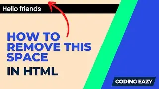 How to Remove Background Space In HTML | CSS | Coding Eazy