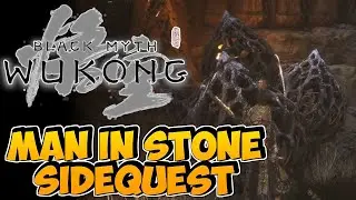 Man-In-Stone | Side Quest Guide | Black Myth Wukong