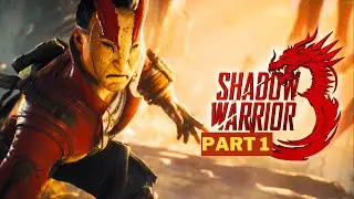 SHADOW WARRIOR 3 - Gameplay Walkthrough Part 1 PS4 [1080p HD] - No Commentary