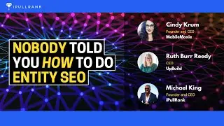 Nobody Told You How To Do Entity SEO