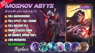 Script Skin Moskov Abyys Doom Incarnate No Password - Full Effect Voice  - Patch Terbaru