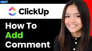How to Add Comment on Clickup 2026 (Step By Step)