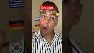 O*gasm in Different Languages 😵