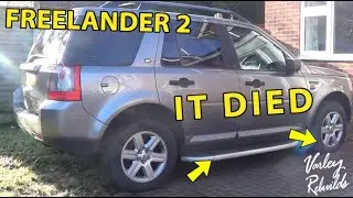 My Copart Land Rover Freelander 2 died and is a complete MESS!!!