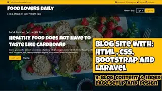 Blog Site with HTML, CSS, Bootstrap n Laravel: 9 Blog content & Index Page setup and design