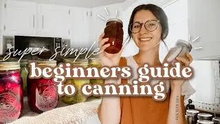 Easy Step by Step Guide to Water Bath Canning - (Dill Pickle + Beets)
