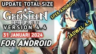 Ukuran Genshin Impact Setelah Update 4.4 di Android, 31 Januari 2024