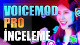 SES DEĞİŞTİRME PROGRAMI | VOİCEMOD PRO İNCELEME | BİZE NE GİBİ AVANTAJLAR SAĞLIYOR | GÜNCEL