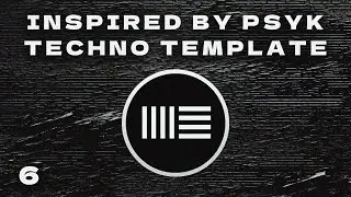 Psyk Inspired Hypnotic Techno Template Ableton Live 11