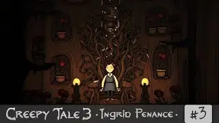 Creepy Tale 3: Ingrid Penance #3 — Queen of the Owls | Chapter 6