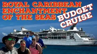 Royal Caribbean Enchantment of the Seas - Budget Cruise