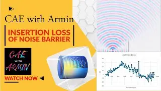 COMSOL Project 1: Insertion Loss of  a Noise Barrier