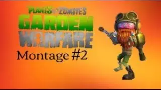 Pvz Garden Warfare Montage #2