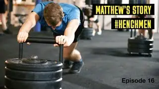 HENCHMEN Episode 16: Matthew
