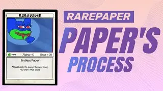 RAREPAPER | Paper's Process