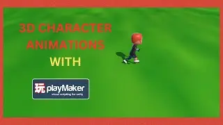 3D Character Animation in Unity with PlayMaker