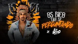 OS BICOS TÃO SE PERGUNTANDO -  É O ÍNDIO | Pra Bater No Paredão 2023
