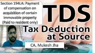 194LA payment of compensation on acquisition of certain immovable property paid to resident only #CA