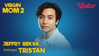 Pantang Nyerah Dapetin Hati Gebetan Ala Tristan | Vidio Original Series Virgin Mom 2