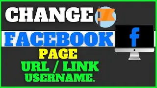 How to Change Facebook Page Name / Username on Desktop / Laptop / Pc