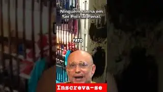 A realidade dos Agentes Penitenciários #políciapenal