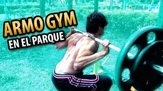 ARMO MI GYM en un PARQUE Durante la CONTINGENCIA
