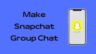 How to Make Snapchat Group Chat | Create Group Chat in Snapchat