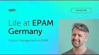 Life at EPAM Germany #1 – Product Management